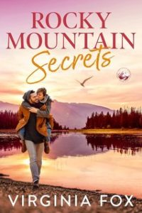 Virginia Fox – Amore nelle Montagne Rocciose Vol. 5. Rocky Mountain Secrets (2024) Virginia Fox – Amore nelle Montagne Rocciose Vol. 5. Rocky Mountain Secrets (2024)