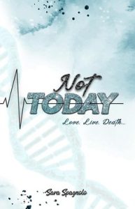 Sara Spagnolo – Not Today (2024)