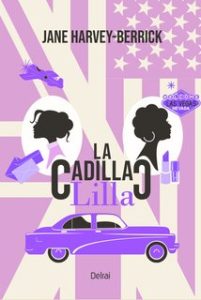 Jane Harvey-berrick – La cadillac lilla (2024