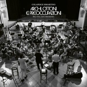 Colapesce, Dimartino Archi, ottoni e preoccupazioni. Colapesce Dimartino dal vivo con l’orchestra (2024) .mp3 – 320 kbps