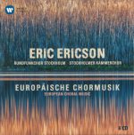 Europaische Chormusik / European Choral Music: Brahms, Reger, Britten, Dallapiccola, Messiaen, Ligeti, Monteverdi, Strauss, Poulenc, Ravel, Jolivet, Debussy, Martin (Eric Ericson, Rundfunkchor Stockholm, Stockholmer Kammerchor) [6 CD’s] (2014) FLAC
