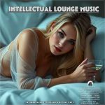 VA – Intellectual Lounge Music (2024) MP3