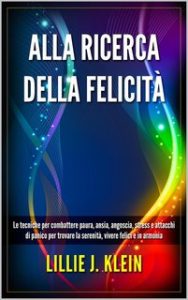 Lillie J. Klein – Alla ricerca della felicità (2024) Lillie J. Klein – Alla ricerca della felicità (2024)