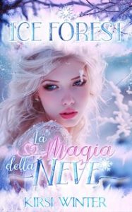 Kirsi Winter – Ice Forest ~ La Magia della Neve ~ (2024)