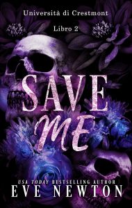 Eve Newton – Università di Crestmont Vol. 2. Save Me (2024)