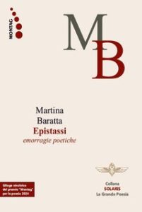 Martina Baratta – Epistassi, emorragie poetiche (2024)