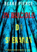 Blake Pierce - Un briciolo di speranza. FBI Vol. 3 (2024)