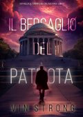 Vin Strong - Il bersaglio del patriota. Zack Force Vol. 5 (2024)