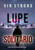 Vin Strong - Lupo solitario. Alex Hawkins Vol. 3 (2024)