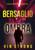 Vin Strong - Bersaglio ombra. Ryan Cage Vol. 2 (2024)