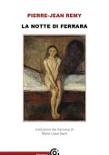Pierre-Jean Remy - La notte di Ferrara (2024)