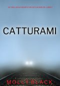 Molly Black - Catturami. Caitlin Dare Vol. 4 (2024)