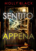 Molly Black - Sentito appena. Tessa Flint Vol. 2 (2024)