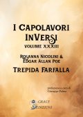 Edgar Allan Poe, Rosanna Nicolini - I Capolavori InVersi XXXIII. Trepida farfalla (2024)