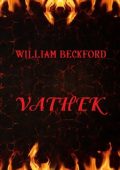William Beckford - Vathek (2024)