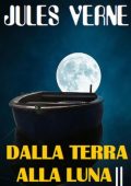 Jules Verne - Dalla Terra alla Luna (2024)