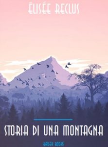 Élisée Reclus – Storia di una montagna (2024)