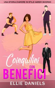 Ellie Daniels – Coinquilini Con Benefici (2024)