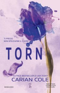 Carian Cole – Torn. Ti prego non spezzarmi il cuore (2019)