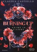 Claudia Castiello - Burning Up. Anime in fiamme