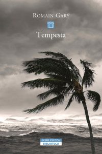 Romain Gary – Tempesta (2024)