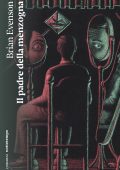 Brian Evenson - Il padre della menzogna (2024)