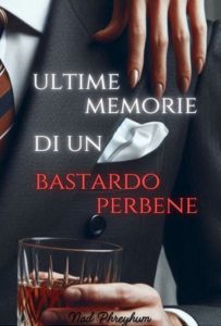 Nad Phreyhum – Ultime memorie di un bastardo perbene (2024)