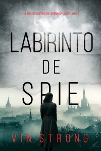 Vin Strong – Brianna Dagger Vol. 1. Labirinto di spie (2024)