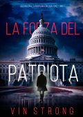 Vin Strong - Zack Force Vol. 1. La forza del patriota (2024)
