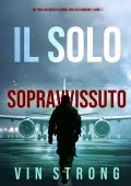 Vin Strong - Alex Hawkins Vol. 1. Il solo sopravvissuto (2024)