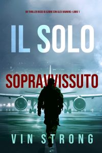 Vin Strong – Alex Hawkins Vol. 1. Il solo sopravvissuto (2024)