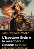 Martin Barkawitz - L'ispettore stein e la maschera di Satana (2024)