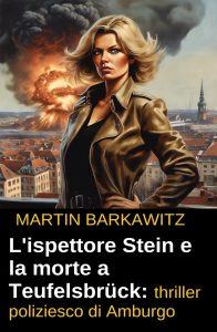 Martin Barkawitz – L’ispettore stein e la morte a teufelsbrück (2024)