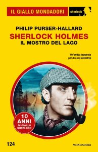 Philip Purser-Hallard – Sherlock Holmes. Il mostro del lago (2024)