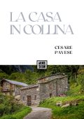 Cesare Pavese - La casa in collina (2024)