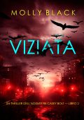 Molly Black - Viziata (un thriller dell’agente fbi Casey Bolt - libro 2) (2024)