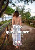 Caterina Infante - Tutto quell'amore (2024)