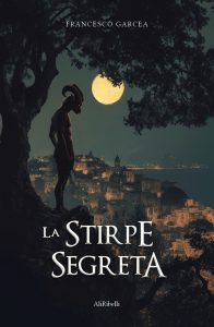 Francesco Garcea – La stirpe segreta (2024)