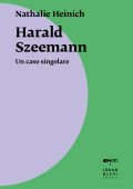 img Nathalie Heinich - Harald Szeemann (2021)