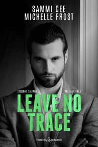 Sammi Cee, Michelle Frost – Leave no Trace (2024)