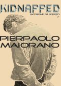 Pierpaolo Maiorano - Kidnapped. Intrighi di stato (2024)