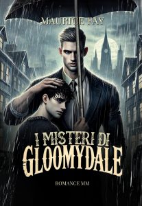 Maurice Fay – I misteri di Gloomydale (2024)
