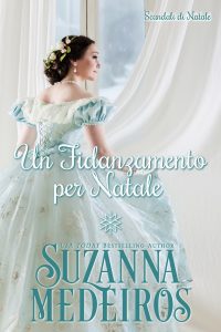 Suzanna Medeiros – Un fidanzamento per Natale. Scandali di Natale Vol. 3.5 (2024)