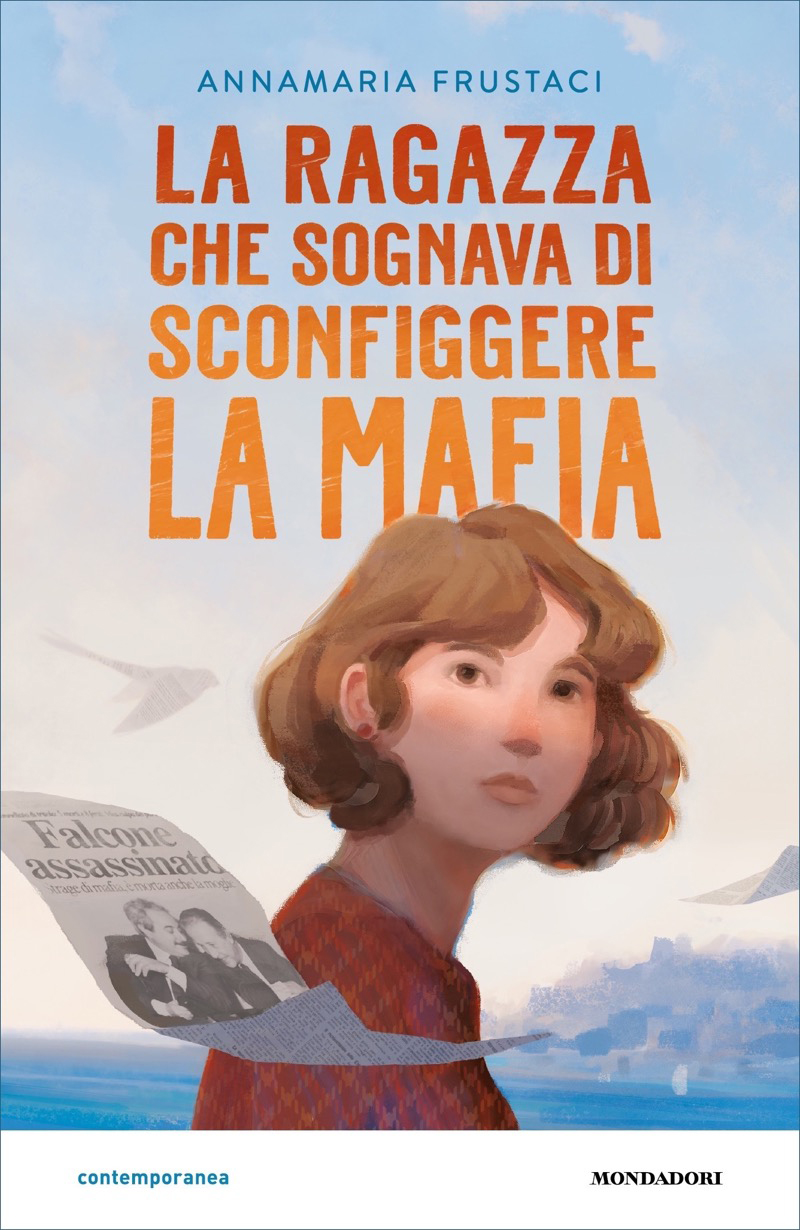 Annamaria Frustaci – La ragazza che sognava di sconfiggere la mafia (2022)