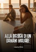 Jessica Hintz - Alla ricerca di un domani migliore (2024)