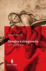 Giancarlo Breccola – Streghe e stregonerie in terra di Tuscia (2024)