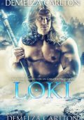 Demelza Carlton - Loki: una storia d'amore con un gargoyle protettivo. Cuore di Ghiaccio Vol. 2 (2024)