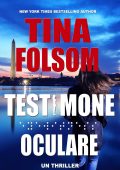 Tina Folsom - Testimone Oculare (2024)