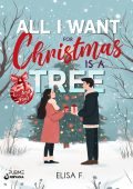 Elisa F. - All I Want For Christmas Is a Tree … And You (2024)