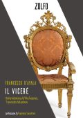 Francesco D'Ayala - Il Viceré. Storia misteriosa di Vito Guarrasi, l'avvocato del potere (2024)